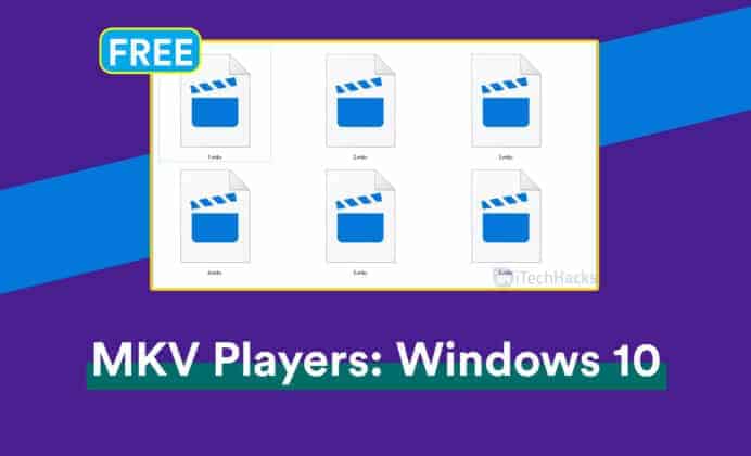 Top 10 Best Free MKV Video Players Alternative for Windows 11