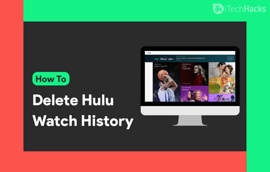How to See and Delete Hulu Watch History (5Ways)