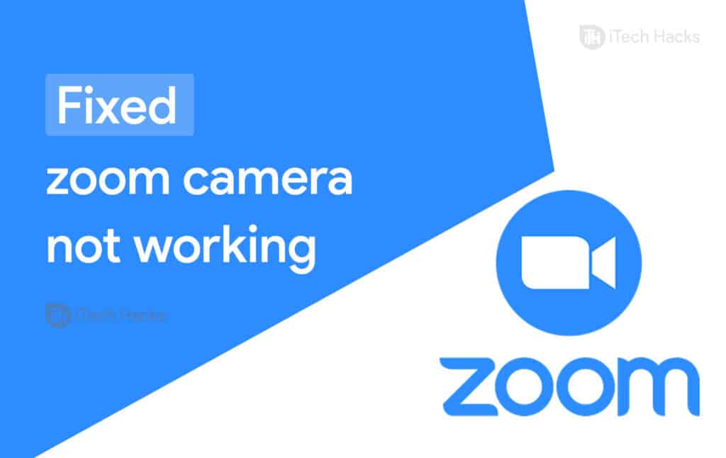 5 Ways to Fix Zoom Camera Not Working in 2024