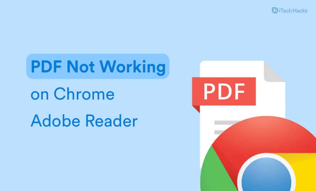 Fix PDF File Not Opening in Chrome Adobe Reader 2023