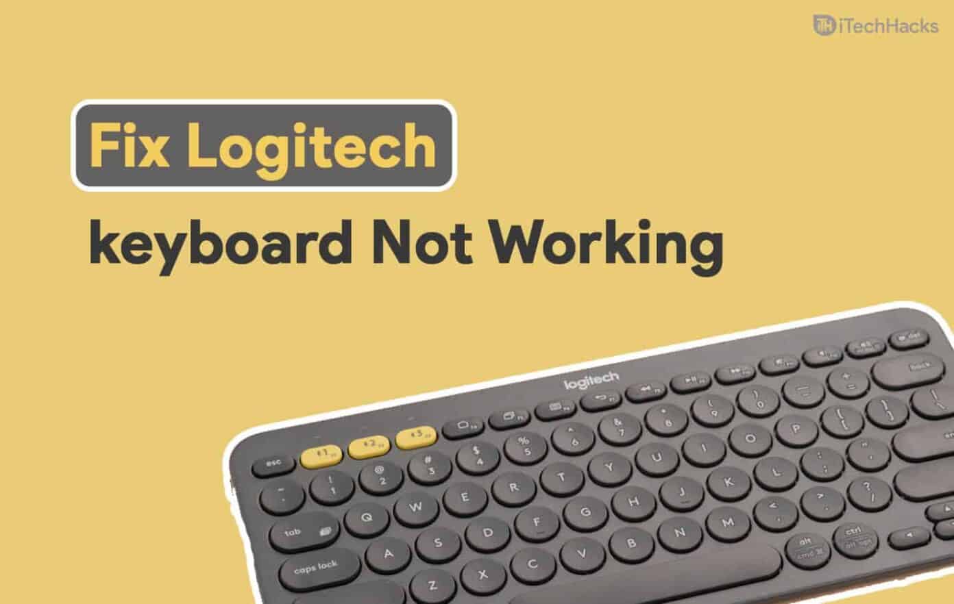 How to Fix Logitech Wireless Keyboard not Working (2024)