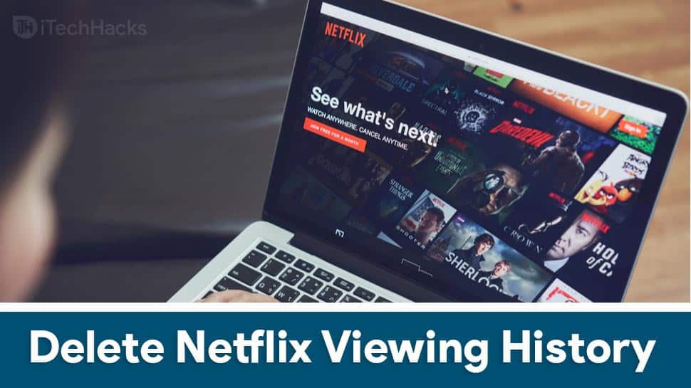 how-to-delete-netflix-viewing-history-on-app-or-pc