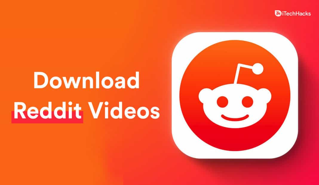 How to Download Reddit Videos on PC or Mobile 2024