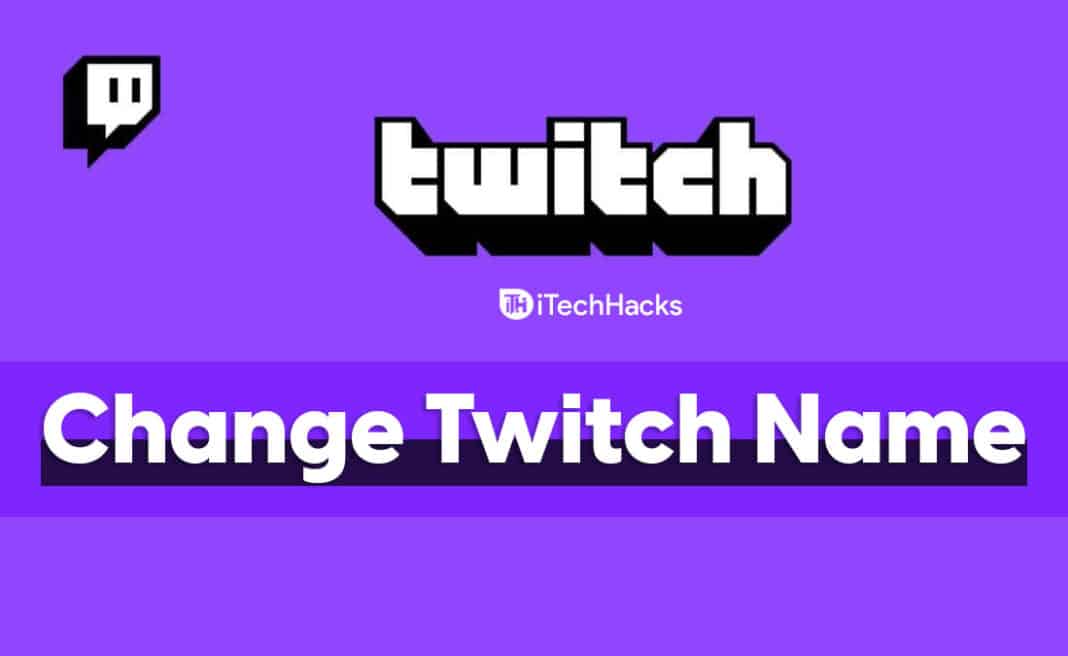 How to Quickly Change Twitch Username/Display Name