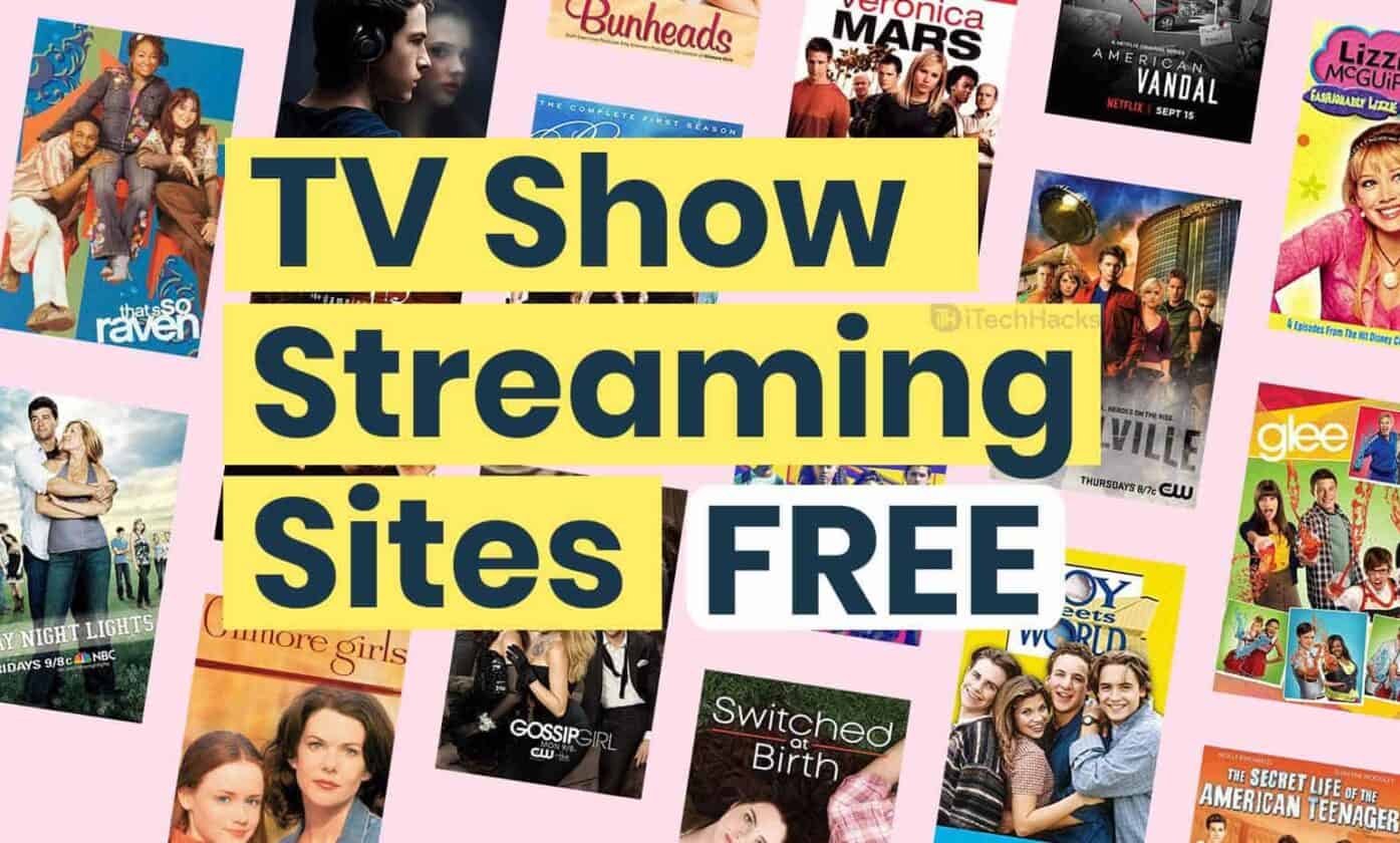 5 Free TV Show Streaming Sites on the