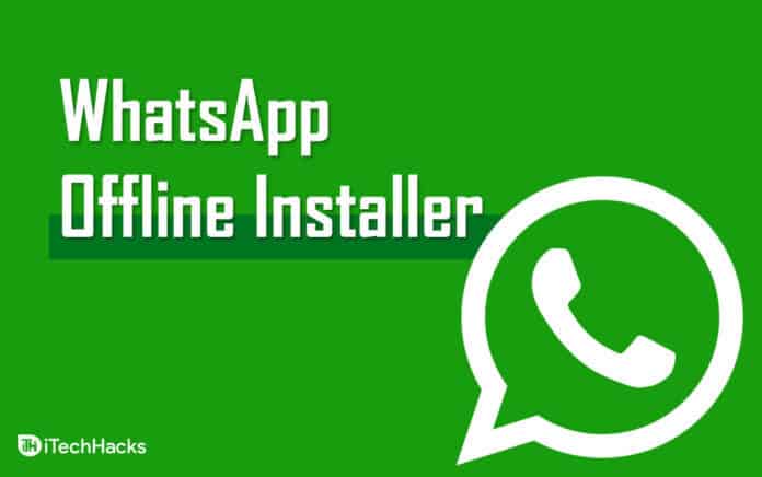 Download WhatsApp Offline Installer for Windows & macOS PC (2024)