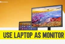 How To Use Your Laptop As Monitor [Multiple Screen]