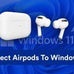 How to Connect and Pair Airpods to Windows 11 PC Laptop How To Connect Airpods To Windows 11 PC Laptop