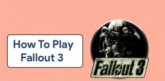 How To Play Fallout 3 On Windows 11