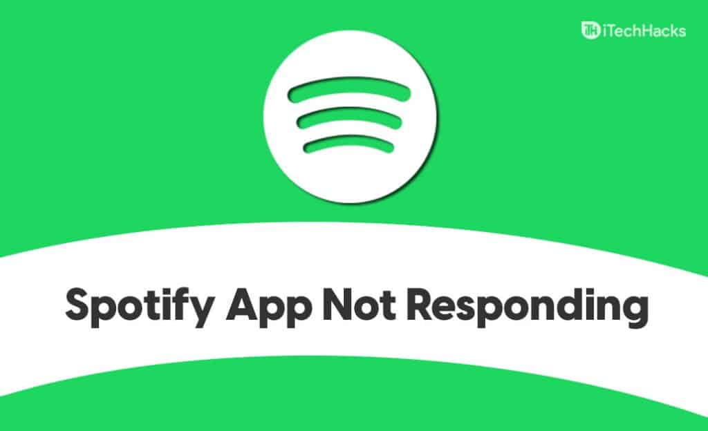 5 Ways to Fix Spotify Application Not Responding in Windows 2023