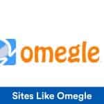 Top 10 Sites Like Omegle - Talk to Strangers