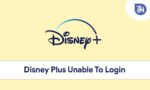 5 Working Ways To Fix Disney Plus Unable To Login Issues
