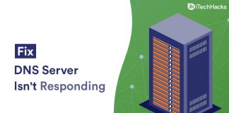 How To Fix The DNS Server Isn’t Responding Error