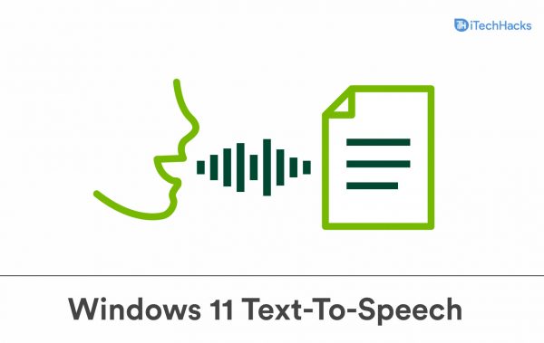 Einrichten und Aktivieren der Text-zu-Sprache-Spracheingabe in Windows 11