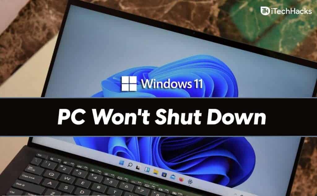 Como corrigir o Windows 11 PC não será desligado