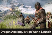 Fix Dragon Age Inquisition Won’t Launch In Windows