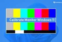 How To Calibrate Monitor Screen on Windows 11 PC