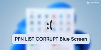 PFN LIST CORRUPT Blue Screen Error On Windows 11/10