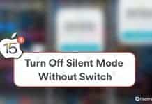 How To Turn Off Silent Mode Without Switch in iOS 15
