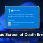 How To Fix Windows 11 Blue Screen of Death Errors