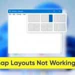 How to Fix Windows 11 Snap Layouts Not Working
