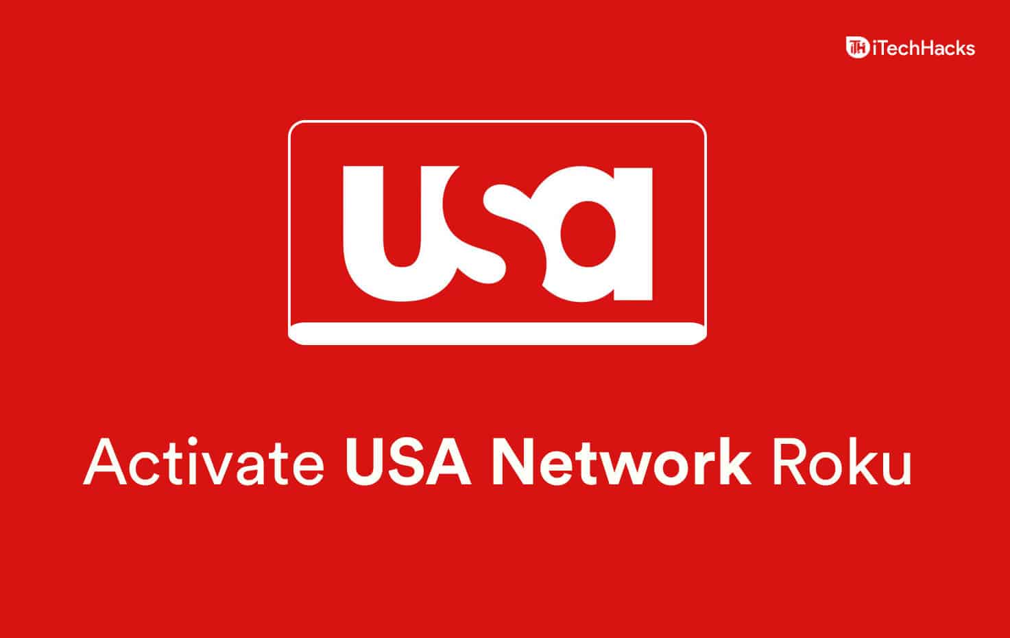 How To Add And Activate USA Network On ROKU 2024   Activate USA Network On Roku 1 