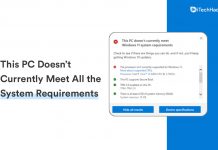 Fix “This PC Doesn’t Currently Meet All the System Requirements for Windows 11” Error