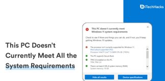Fix “This PC Doesn’t Currently Meet All the System Requirements for Windows 11” Error