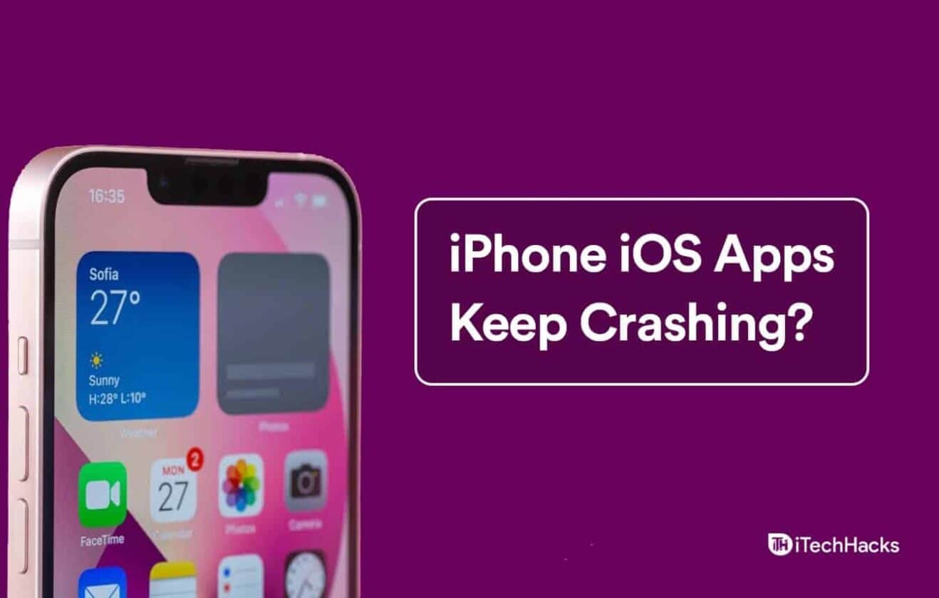 Top 8 Ways To Fix IPhone Apps Keep Crashing After IOS 17 Update