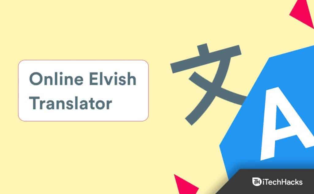 10 melhores ferramentas de tradutor élfico para experimentar online em 2022