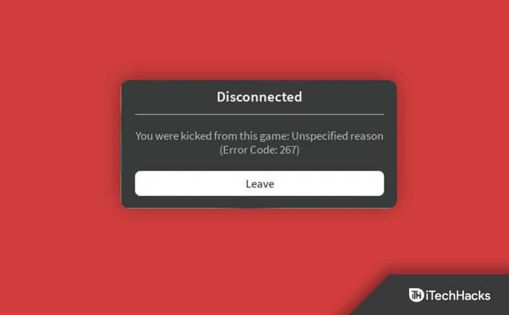 5 Ways to Fix Roblox Error Code 267 (Guide)