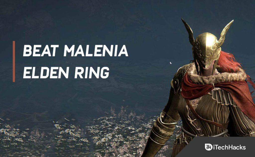 How to Beat Malenia Blade of Miquella in Elden Ring 2024 (Pro Tips)
