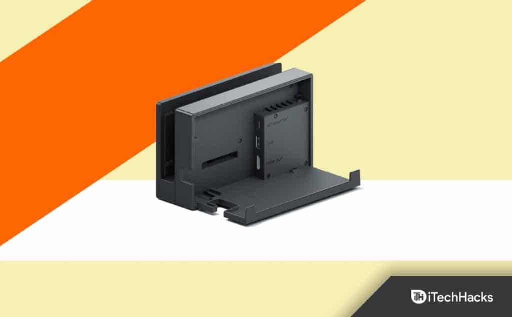 Top 7 Ways to Fix Nintendo Switch Dock Not Working