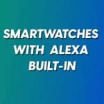 cropped-Smartwatches-with-Amazon-Alexa-Built-in.jpg