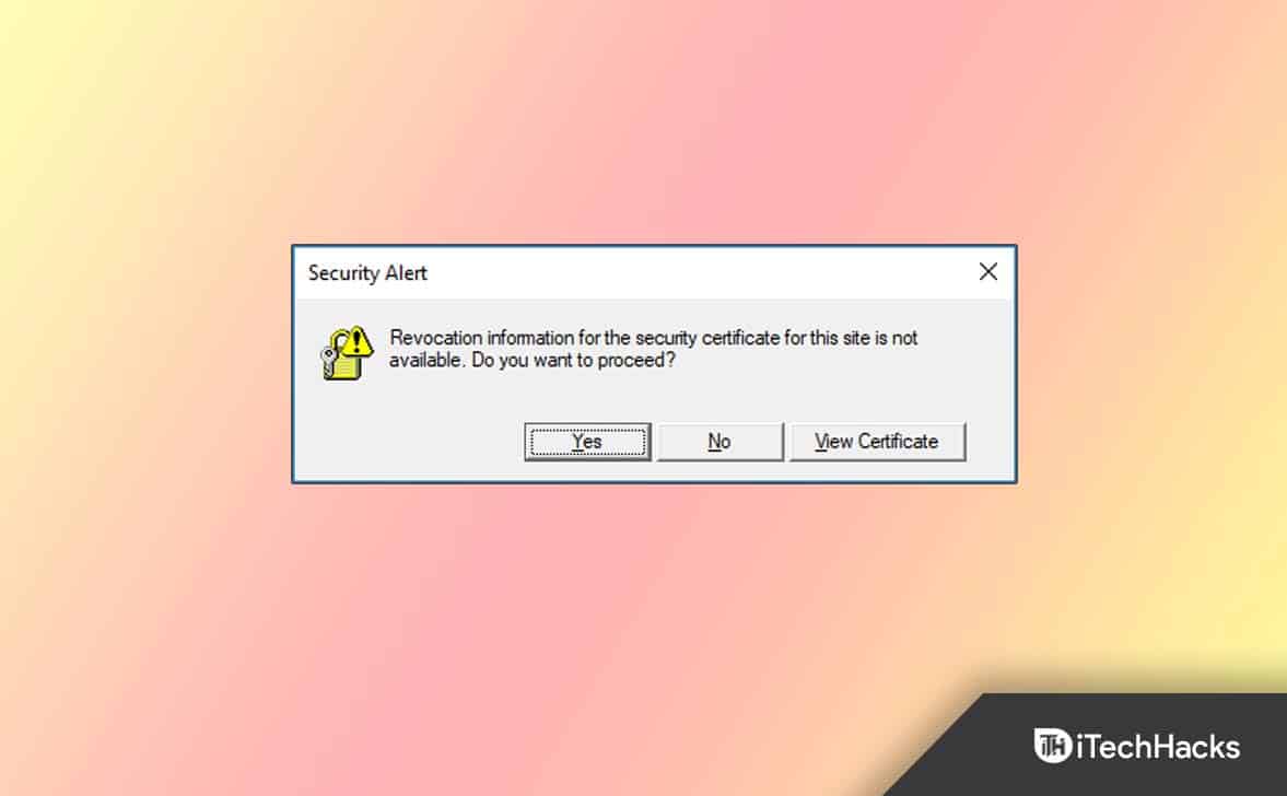 How to Fix Revocation Information for the Security Certificate for this Site Error