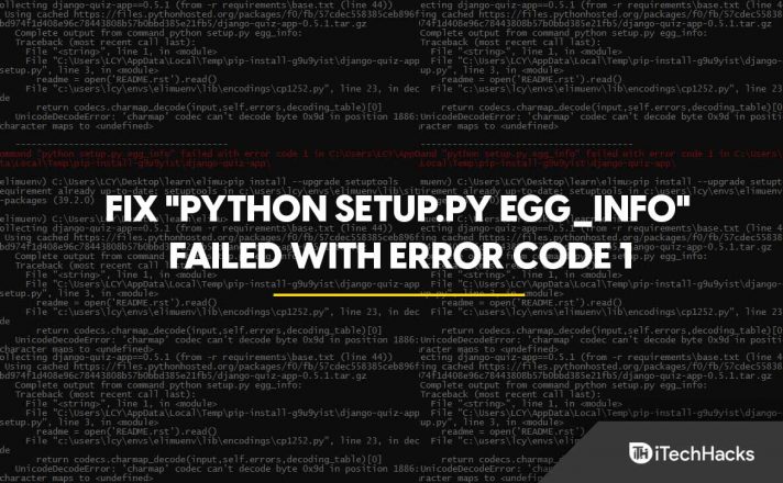 How To Fix Command "python Setup.py Egg_info" Failed With Error Code 1