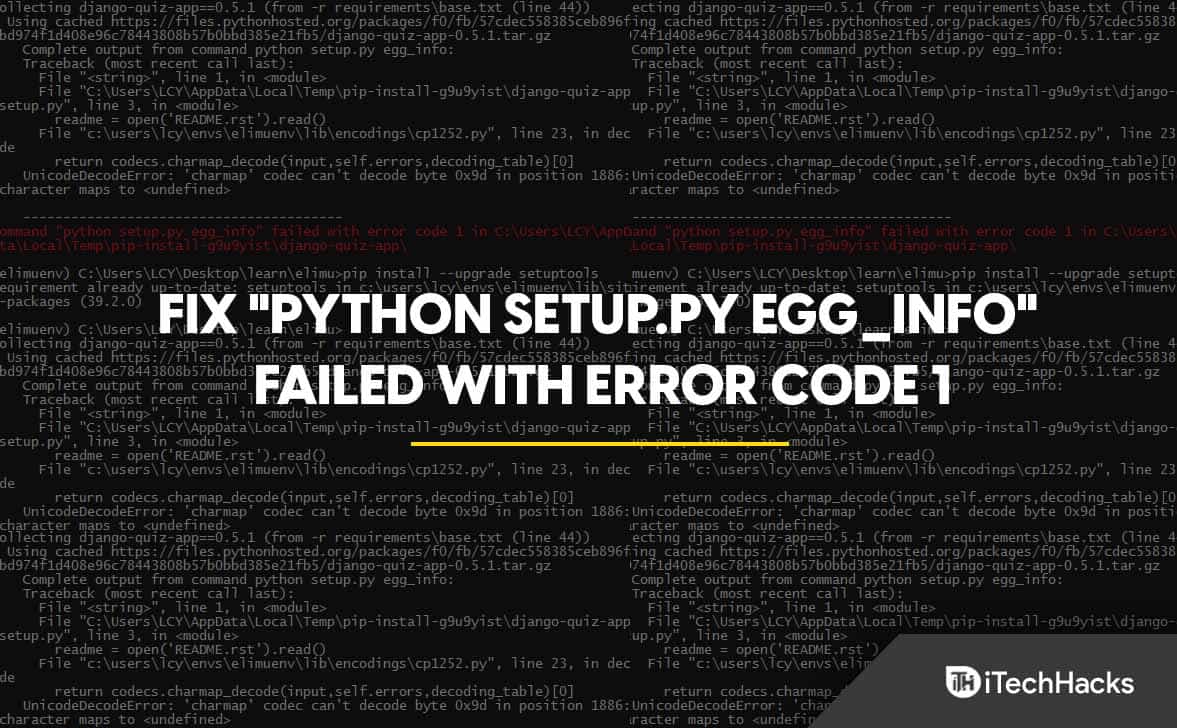 Fix Command "python setup.py egg_info" Failed with Error Code 1