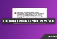 How to Fix DXGI ERROR DEVICE REMOVED Error in Windows 11 PC