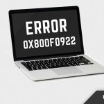 How to Fix KB5003173 Error causing 0x800f0922