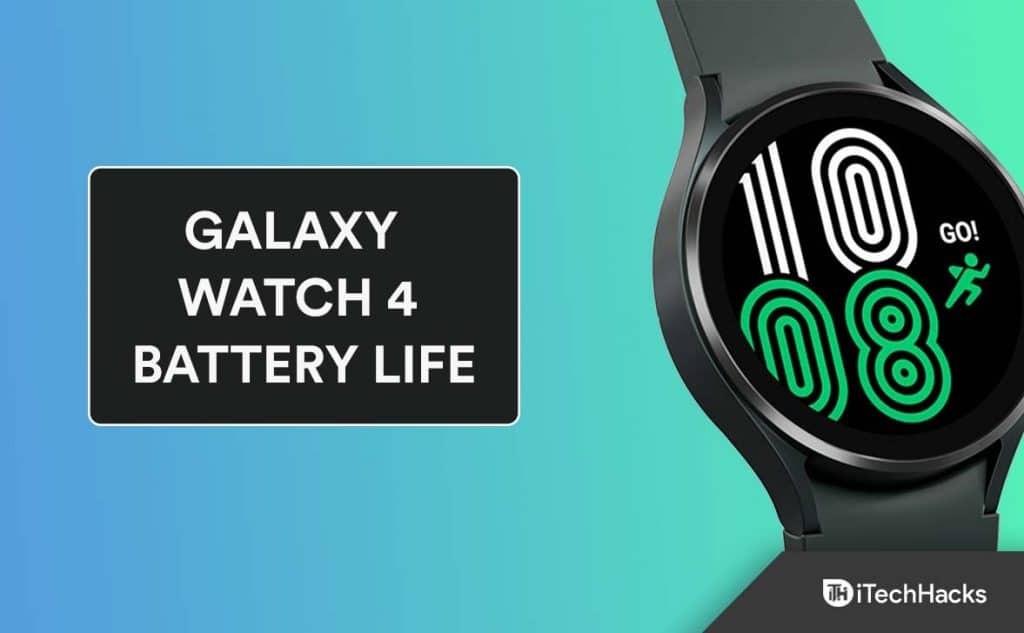 10 Ways to Fix Samsung Galaxy Watch 4 Battery Draining Fast Issue