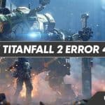 How To Fix Titanfall 2 Error 429 Connection To Server Timed Out