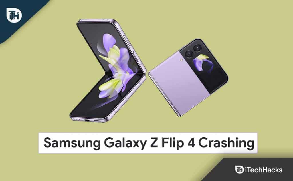 6 Ways To Fix Samsung Galaxy Z Flip 4 Keeps Crashing