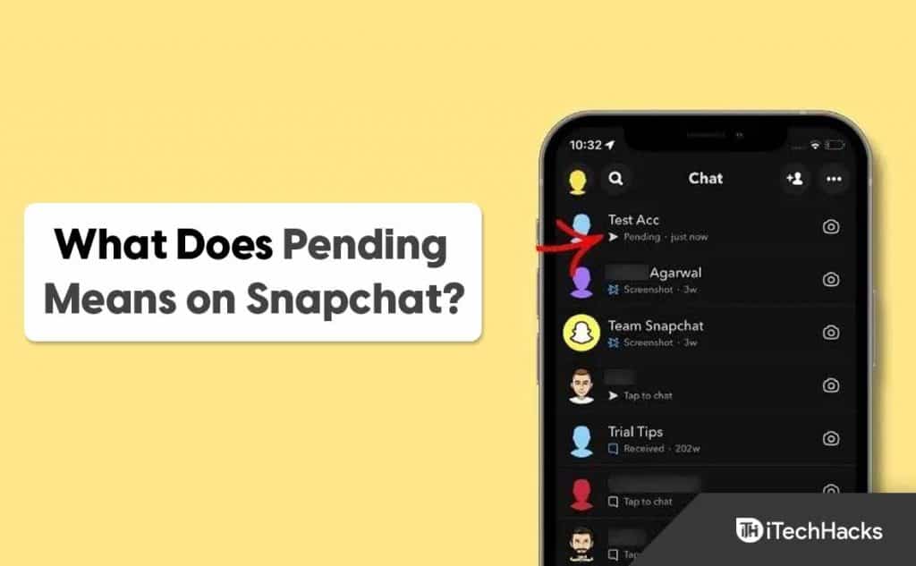 What Does Pending Means on Snapchat and How to Fix it?