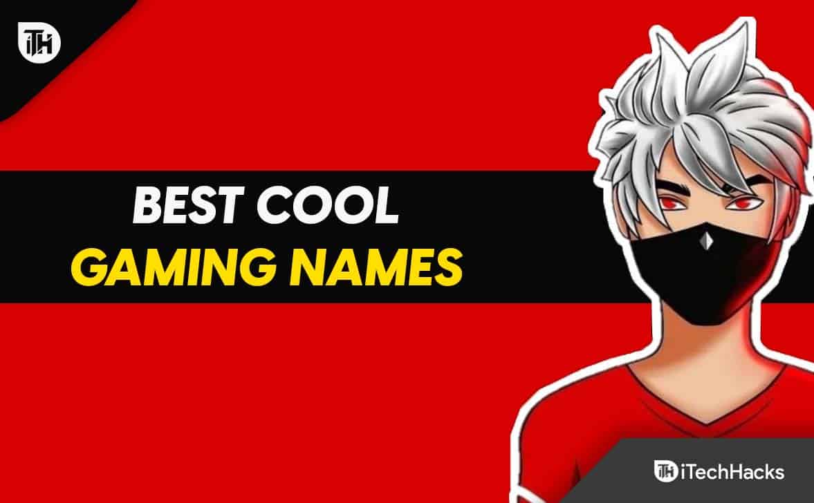 Top 100 Funny Cool And Best Gaming Names Of 2023