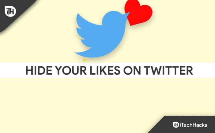 8 Ways To Hide Your Likes On Twitter Mobile Desktop 2024   Hide Your Likes On Twitter 712x440 