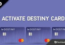 How to Activate Destiny Card at destinycard.com Login (2023)