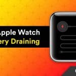 How to Fix Apple Watch Battery Draining Too Fast