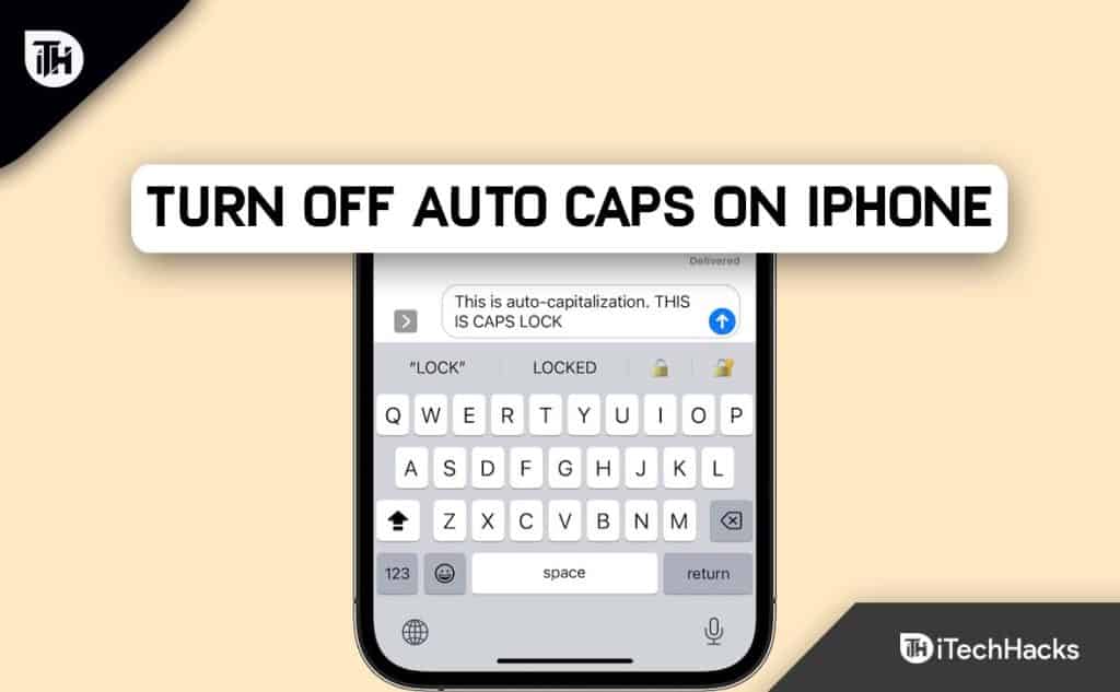 Auto capitalization iphone это что