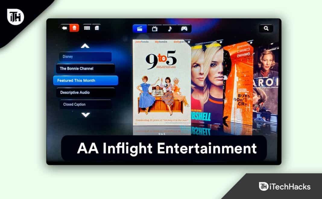 How to Access AA Inflight to Watch Movies 2023: aainflight.com WiFi