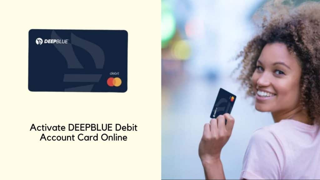 Activate Deepblue Card at Online Login 2024